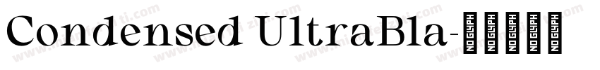 Condensed UltraBla字体转换